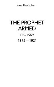 Троцкий. Вооруженный пророк. 1879—1921