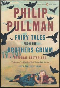 Fairy Tales from the Brothers Grimm: A New English Version