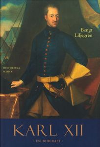 Karl XII. En Biografi