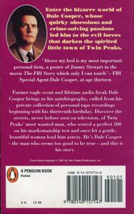 The Autobiography of FBI Special Agent Dale Cooper; My Life, My Tapes