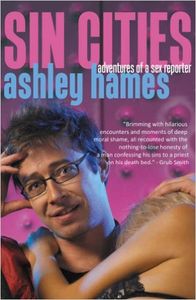 Sin Cities: Adventures of a Sex Reporter