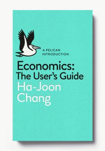 Economics: The User's Guide
