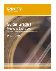 Guitar Grade 1: Pieces & Exercises for Trinity Guildhall Examinations 2010-2015