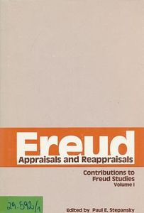 Freud: Appraisals and Reappraisals