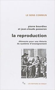 La reproduction  -  Eléments pour une théorie du système d'enseignement