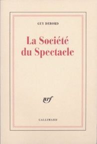 La société du spectacle