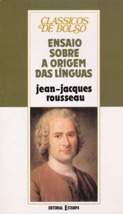 Ensaio Sobre A Origem Das Línguas