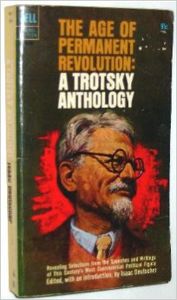 The Age of Permanent Revolution: A Trotsky Anthology