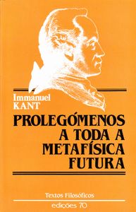 Prolegómenos A Toda A Metafísica Futura