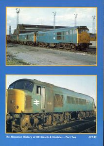 The Allocation History of BR Diesels and Electrics - Part Two
