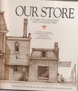 Our Store 16 Years OF Canadians And Canadian Tire
