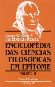 Enciclopédia Das Ciências Filosóficas Em Epítome - Volume II