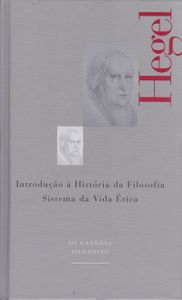 Introdução À História Da Filosofia - Sistema Da Vida Ética