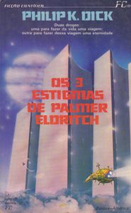 Os 3 Estigmas De Palmer Eldritch