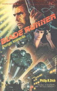Blade Runner - Perigo Iminente