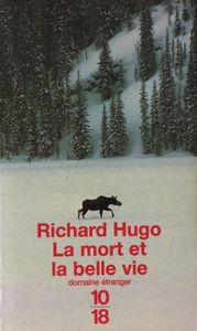 La Mort Et La Belle Vie