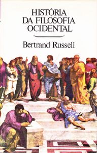 História Da Filosofia Ocidental I - E Sua Conexão Política E Social Desde Os Tempos Primitivos Até Hoje