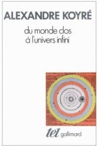 Du monde clos à l'univers infini