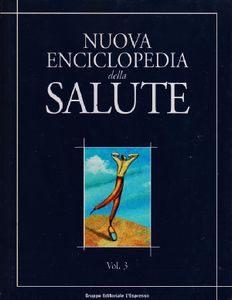 Nuova Enciclopedia Della Salute Vol.3