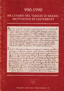 Millenario Del Viaggio Di Sigeric, Arcivescovo Di Canterbury 990-1990