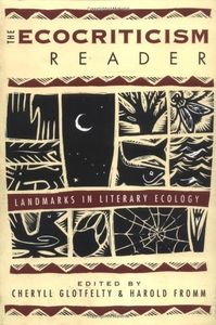 The Ecocriticism Reader: Landmarks In Literary Ecology
