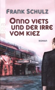 Onno Viets und der Irre vom Kiez