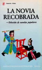 La novia recobrada: Selección de novelas populares