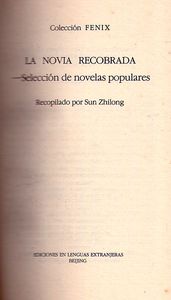 La novia recobrada: Selección de novelas populares