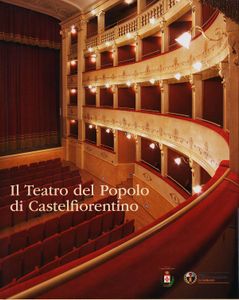 Il Teatro Del Popolo Di Castelfiorentino