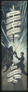 William Shakespeare's Star Wars Trilogy