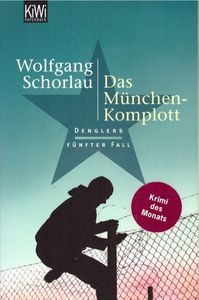Das München-Komplott - Denglers Fünfter Fall
