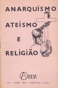 A Ideia - Nº 7 (1977) Anarquismo, Ateismo E Religião
