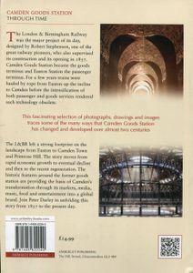 Camden Goods Station Through Time