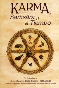 Karma, Saṃsāra y el Tiempo