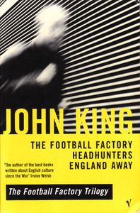 The Football Factory Trilogy