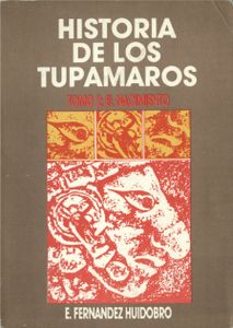 Historia De Los Tupamaros. Tomo 2: El Nacimiento