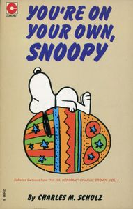 You're on Your Own, Snoopy! Selected Cartoons from "Ha Ha, Herman," Charlie Brown Vol. 1