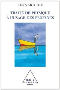 Traité de physique à l'usage des profanes