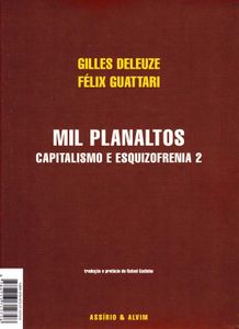 Capitalismo E Esquizofrenia 2. Mil Planaltos