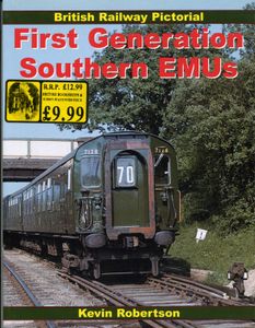 British Railways Pictorial: First Generation Southern EMUs