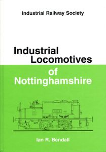 Industrial Locomotives of Nottinghamshire