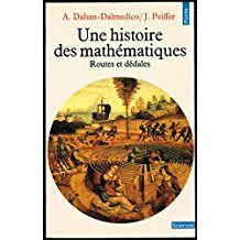 Une histoire des mathématiques  -  Routes et dédales