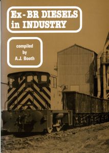 Ex-BR Diesels in Industry (4BRD)