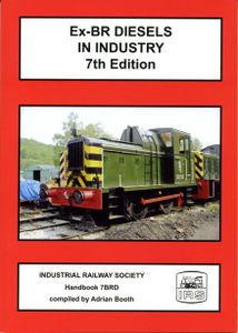 Ex-BR Diesels in Industry 7th Edition