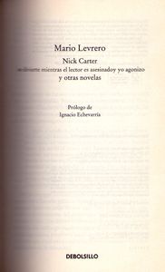 Nick Carter se divierte mientras el lector es asesinado y yo agonizo y otras novelas
