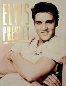 Elvis Presley: Archivos inéditos
