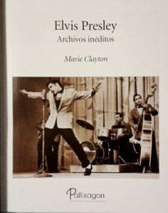 Elvis Presley: Archivos inéditos