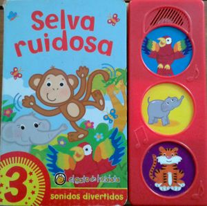 Selva ruidosa