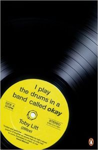 I Play the Drums in a Band Called Okay