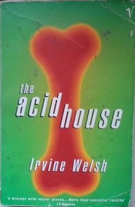 The Acid House